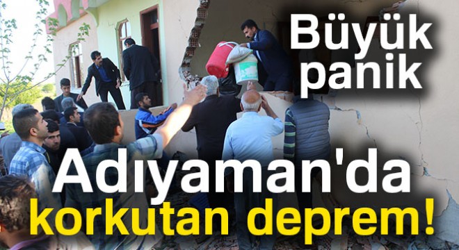 Adıyaman'da korkutan deprem!