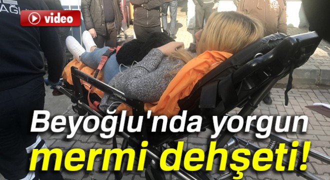Beyoğlu'nda yorgun mermi dehşeti