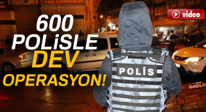 Diyarbakır'da 600 polis ve dedektör köpeklerle asayiş uygulaması