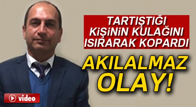 İstanbul'da akılalmaz olay! Trafikte tartıştığı kişinin kulağını ısırarak kopardı