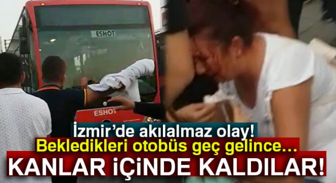 İzmir'de vatandaşlar geç gelen otobüse saldırdı