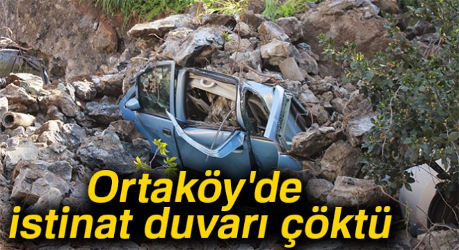 Ortaköy'de duvar çöktü