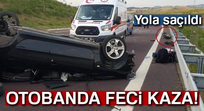 Otobanda feci kaza! TIR'a çarpıp 4 takla attı