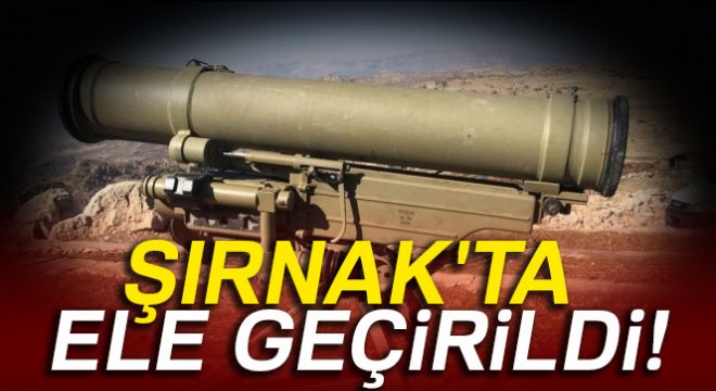 Şırnak'ta Rus yapımı METİS füzesi ele geçirildi
