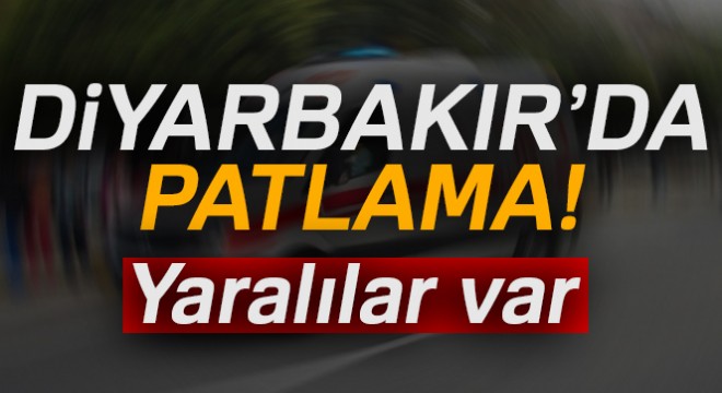 Son dakika: Diyarbakır'da patlama! Olay yerine ambulanslar sevk edildi Diyarbakır patlama