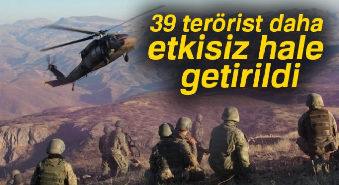 Son dakika! TSK: Son bir haftada 39 terörist etkisiz hale getirildi