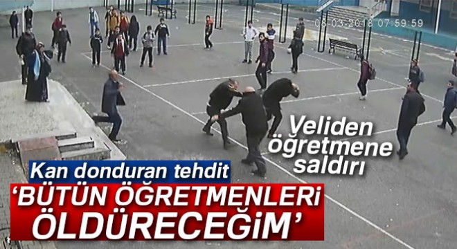 Veliden öğretmene yumruklu saldırı